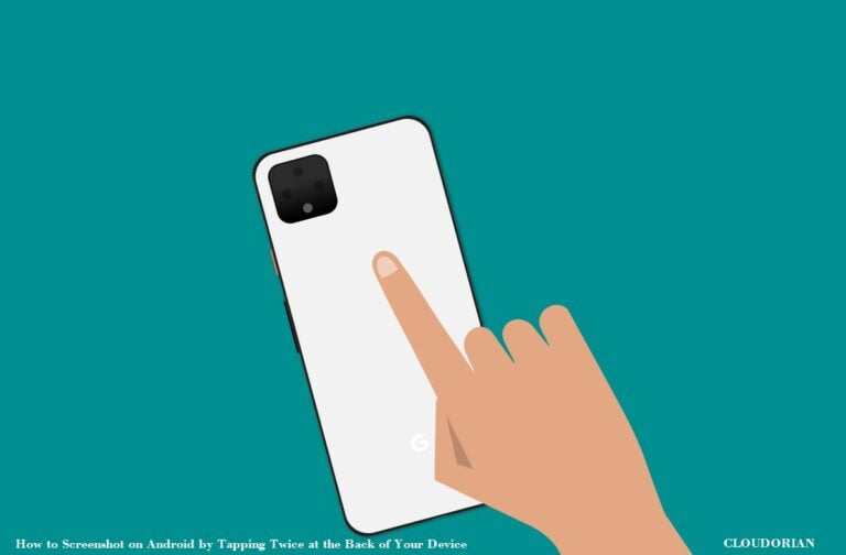 How to Screenshot on Android by Tapping Twice at the Back of Your Device