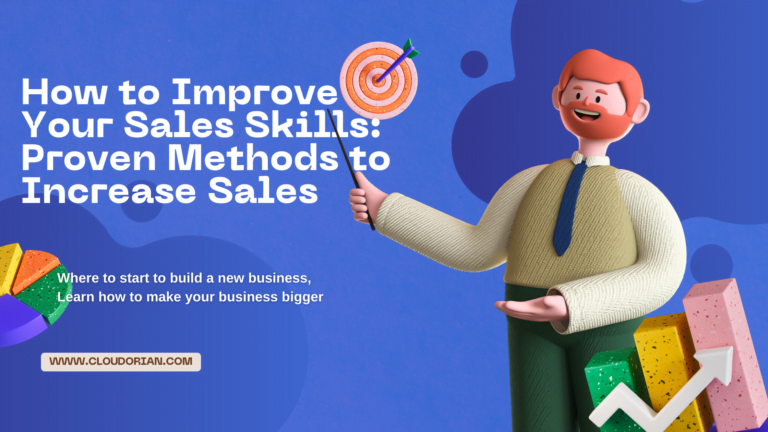 How to Improve Your Sales Skills: Proven Methods to Increase Sales