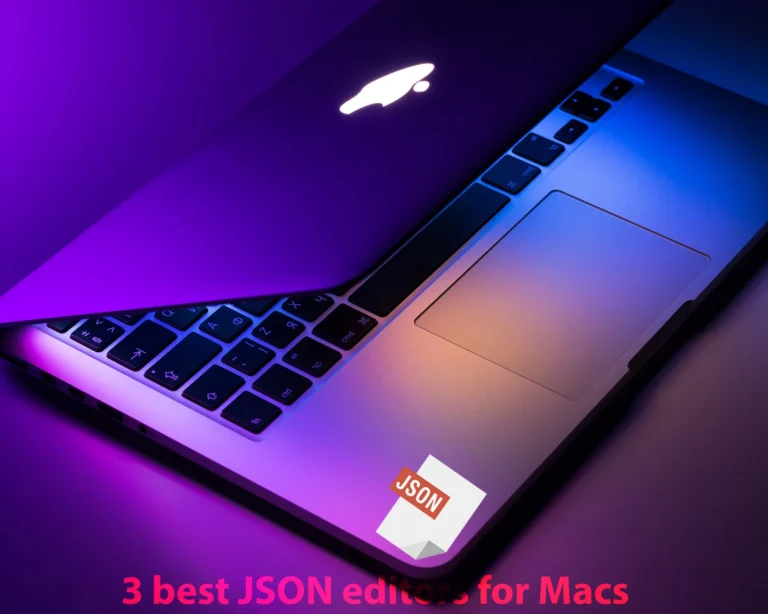3 best JSON editors for Macs