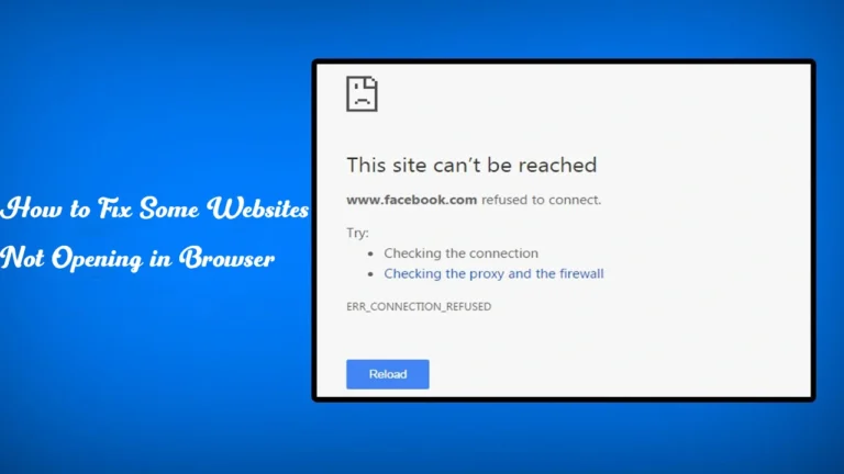 How to Fix Some Websites Not Opening in Browser