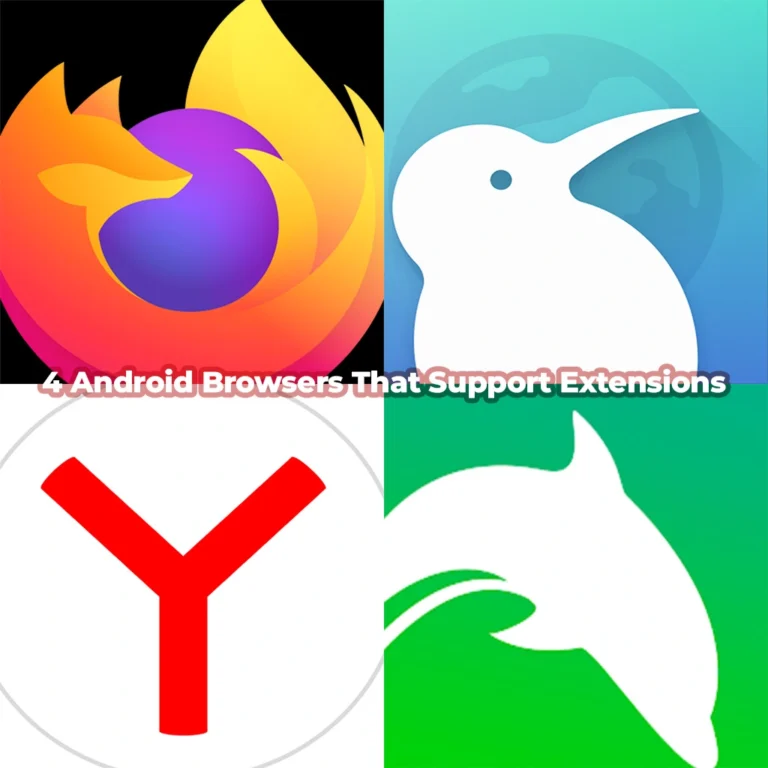 4 Android Browsers That Support Extensions